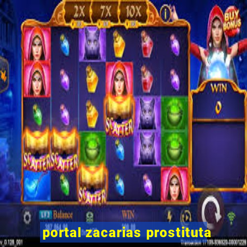 portal zacarias prostituta